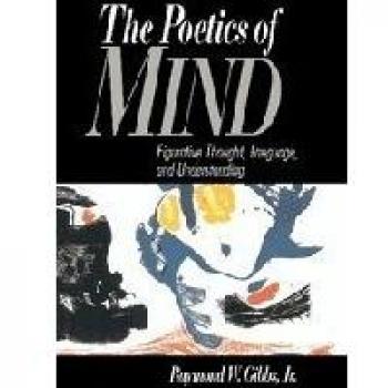 La Poética de la Mente: Pensamiento Figurativo, Lenguaje y Comprensión - Tapa Dura Cambridge