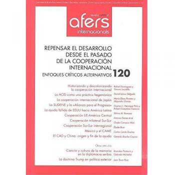 REVISTA CIDOB D´AFERS 120 REPENSAR EL DESARROLLO DESDE EL PASADO DE LA COOPERACIÓN INTERNACIONAL