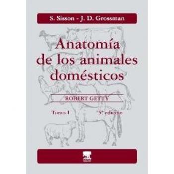 Anatomía de los animales domésticos. Tomo I