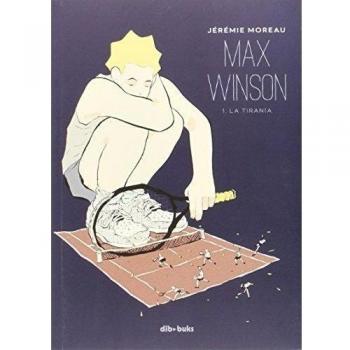 Max Winson 1: La tiranía