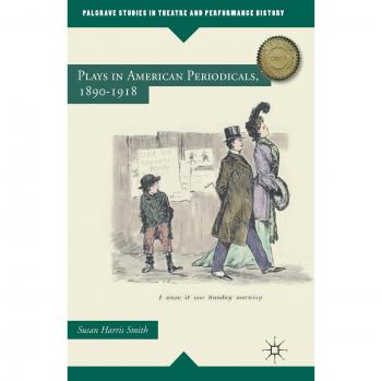 Plays in American Periodicals, 1890-1918