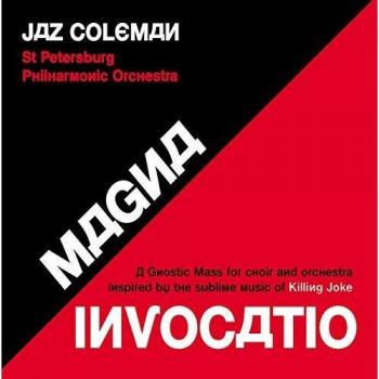 Magna Invocatio - A Gnostic Mass For Choir And Orchestra Inspired By The Sublime Music Of Killing Joke [Vinilo]