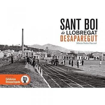 Sant Boi de Llobregat desaparegut: 5