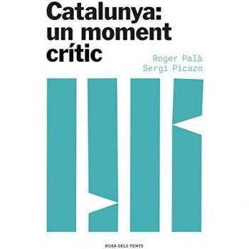 CATALUNYA UN MOMENT CRÍTIC