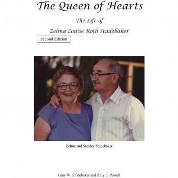 La Reina de Corazones: La Vida de Zelma Louise Roth Studebaker, Segunda Edición