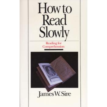 HOW TO READ SLOWLY: How to Read Slowly: Reading for Comprehension