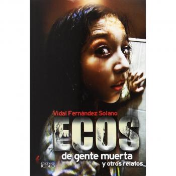 Ecos de gente muerta