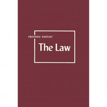 The Law by Frederic Bastiat - Classic Political Philosophy Book