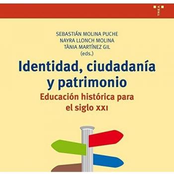 Identidad, ciudadanía y patrimonio. Educación histórica para el siglo XXI: 304
