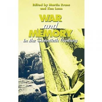 War and Memory in the Twentieth Century