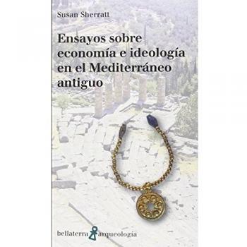 ENSAYOS SOBRE ECONOMÍA E IDEOLOGÍA EN EL MEDITERRÁNEO ANTIGUO
