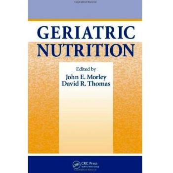 Geriatric Nutrition Handbook: Disease Prevention and Dietary Strategies for Seniors