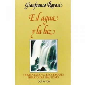 El agua y la luz: Comentario al Leccionario de la Liturgia del Bautismo: 27