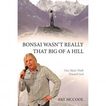 Bonsai Journey: A Spiritual Walk Toward God by Pat McCool (Paperback Edition)