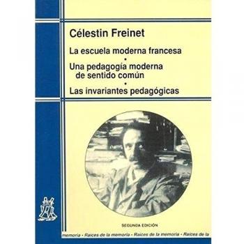 Escuela Moderna Francesa - Una Pedagogia de Sentid