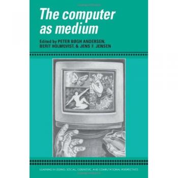 El Ordenador como Medio (Aprendizaje en la Acción: Perspectivas Sociales, Cognitivas y Computacionales) - Edición de Bolsillo Cambridge