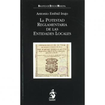 La Potestad Reglamentaria de las Entidades Locales