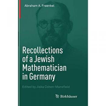 Recollections of a Jewish Mathematician in Germany