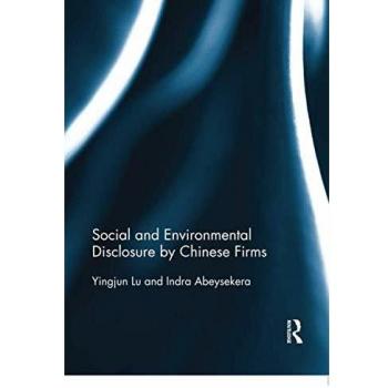 Social and Environmental Disclosure by Chinese Firms