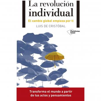 La revolución individual - Luis De Cristóbal