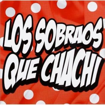 Que Chachi