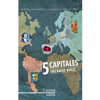 5 capitales - Luis Bagué Quílez