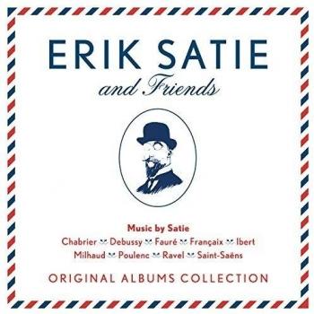 Erik Satie & Friends