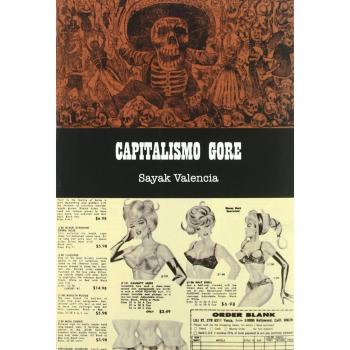 Capitalismo Gore - Sakay Valencia Triana