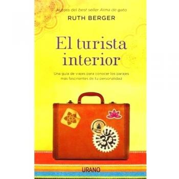 El turista interior: Una guía de viajes para descubrir los parajes más fascinantes de tu personalidad