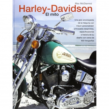 Harley-Davidson. El Mito - Mcdiarmid Mac