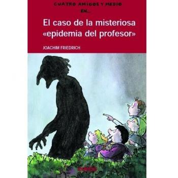 El caso de la misteriosa epidemia del Profesor