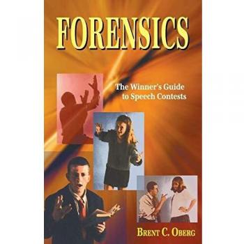 Forensics: Winner's Guide to Speech Contests: The Winner's Guide to Speech Contests