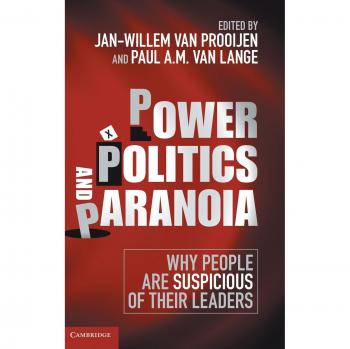 Poder, Política y Paranoia: Por qué la Gente Desconfía de sus Líderes