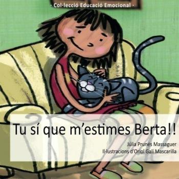 Tu sí que m'estimes, Berta!!: 1