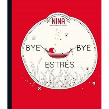 Bye bye estrés
