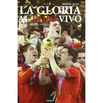 Gloria Al Rojo Vivo, La