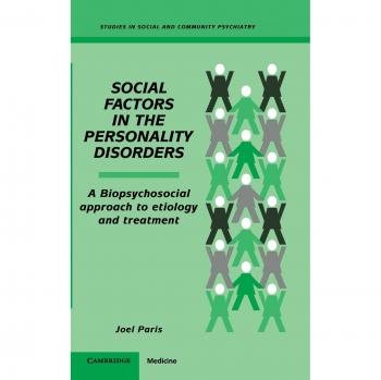 Factores Sociales en los Trastornos de la Personalidad: Un Enfoque Biopsicosocial para la Etiología y Tratamiento (Estudios en Psiquiatría Social y Comunitaria)