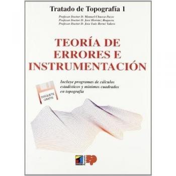 Tratado de topografía tomo I. Teoría de errores e instrumentación