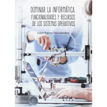 Dominar la informática - Ivan Parro Fernandez