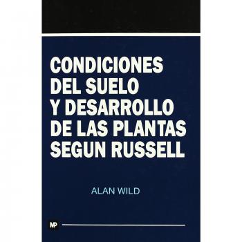 Condiciones del suelo y desarrollo de las plantas según Russell