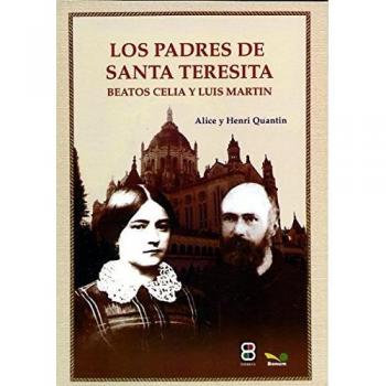 Los padres de Santa Teresita