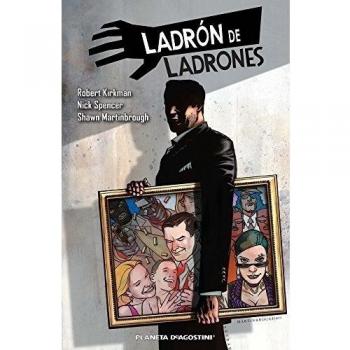 Ladrón de ladrones nº 01/07 - Kirkman, Robert/spencer, Nick/martinbrough, Shawn