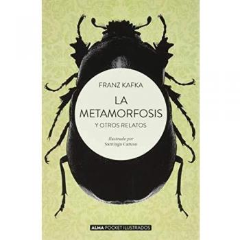 La metamorfosis y otros relatos - Kafka Franz