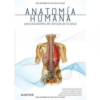 Anatomía humana para estudiantes de ciencias de la salud - Juan Antonio / Suárez Quintanilla Suárez Quintanilla