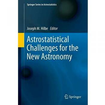 Astrostatistical Challenges for the New Astronomy