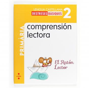 Comprensión lectora: El ratón Lector. 2 Primària - 9788466132572