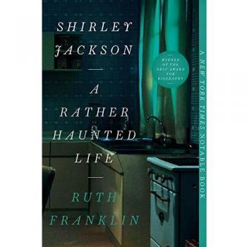 Shirley Jackson: A Rather Haunted Life
