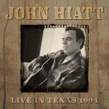 Live In Texas 1994 - John Hiatt