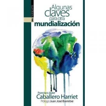 Algunas claves para otra mundialización