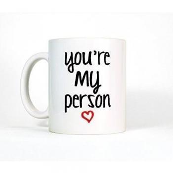 You're My Person Ceramic Mug, Cute Coffee Mug, Tea Mug, Anniversary Gift, Best Friend Gift, Grey's Anatomy Quote Mug